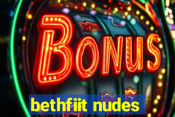 bethfiit nudes